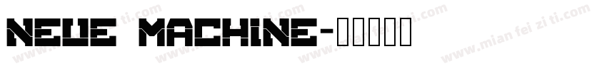 neue machine字体转换